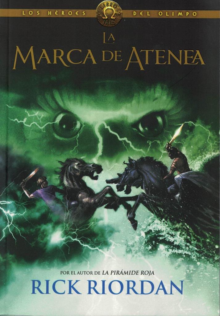 MARCA DE ATENEA, LA. HEROES DEL OLIMPO 3