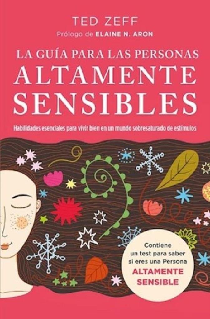 GUIA PARA LAS PERSONAS ALTAMENTE SENSIBLES, LA