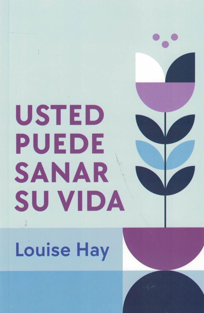 USTED PUEDE SANAR SU VIDA