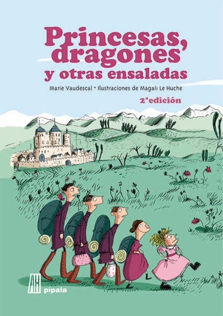 PRINCESAS, DRAGONES Y OTRAS ENSALADAS