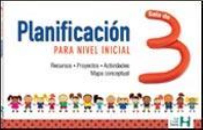 PLANIFICACION PARA NIVEL INICIAL: SALA DE 3