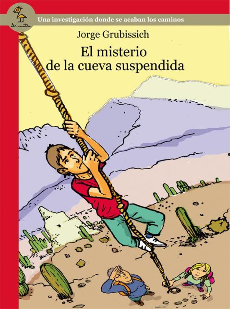 MISTERIO DE LA CUEVA SUSPENDIDA, EL