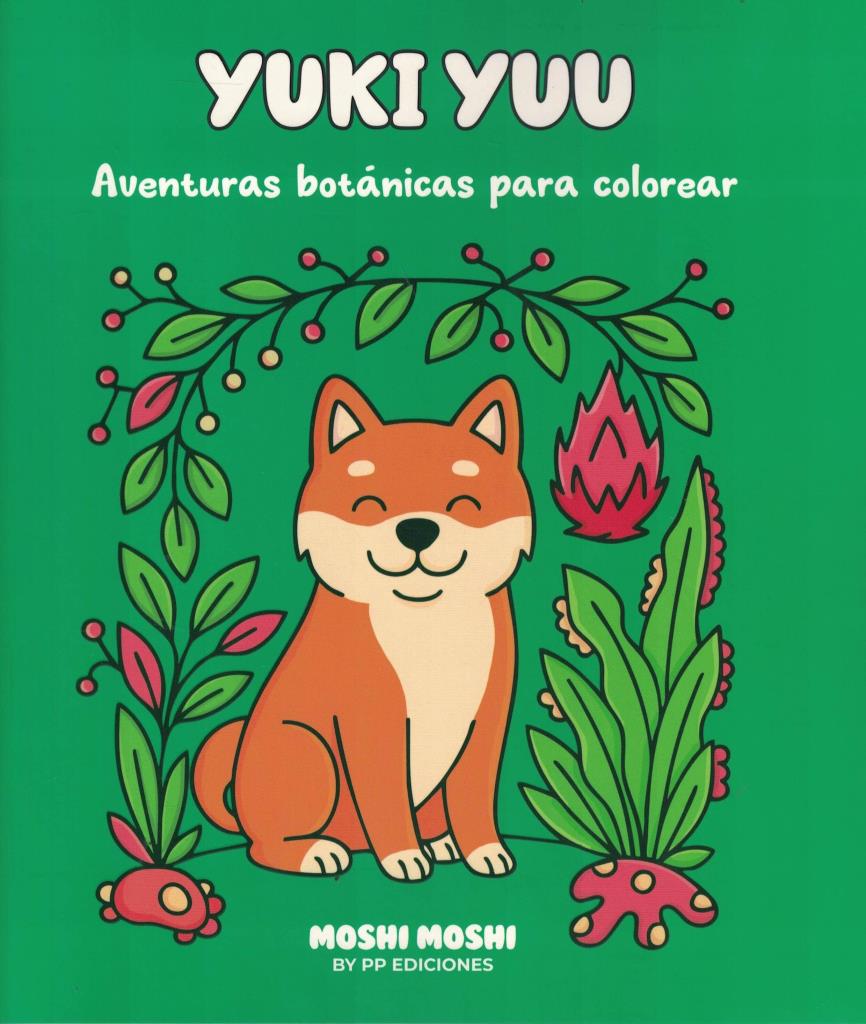 YUKI YUU AVENTURAS BOTANICAS- MOSHI MOSHI