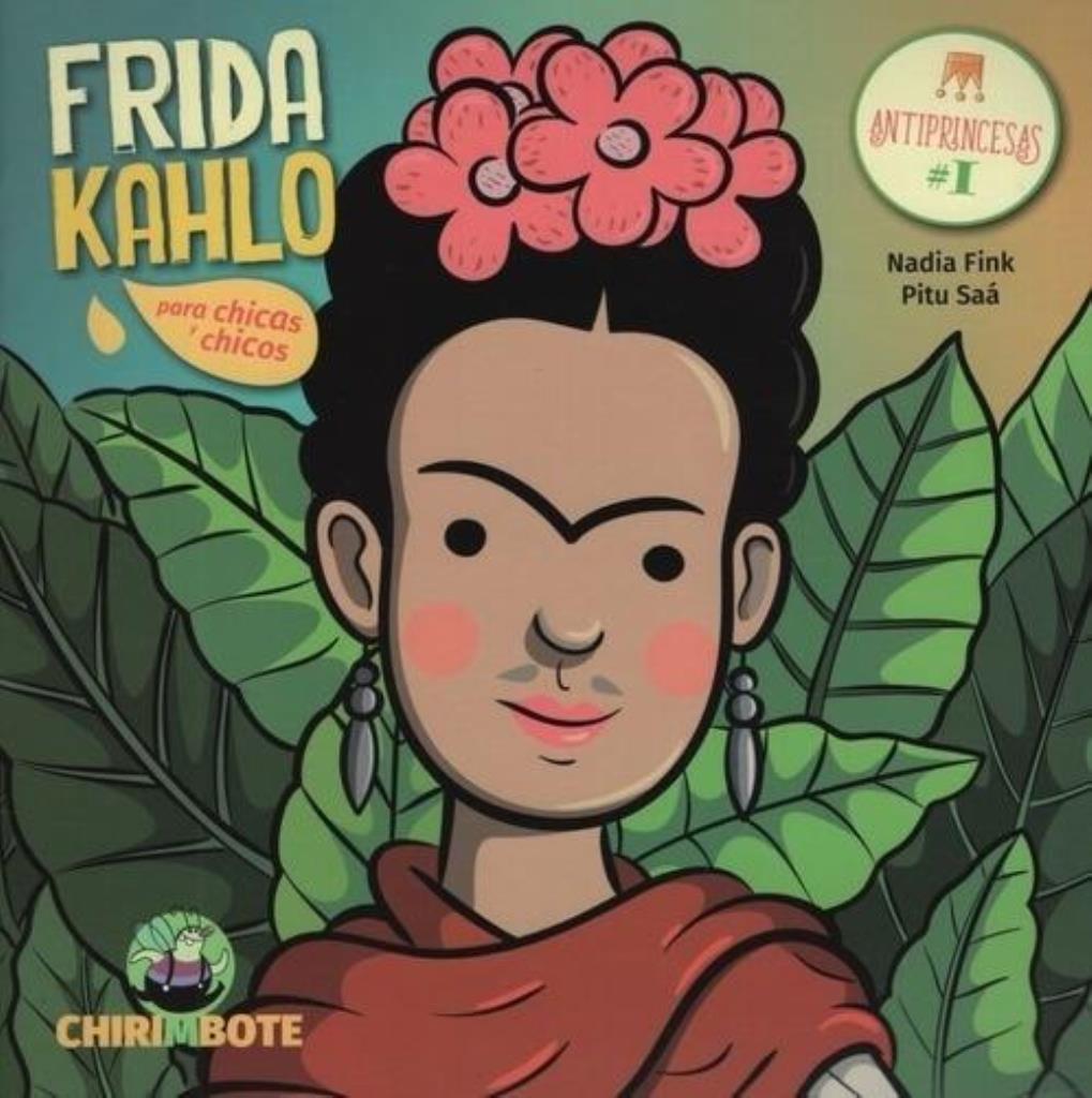 FRIDA KAHLO PARA CHICAS Y CHICOS- ANTIPRINCESAS 1