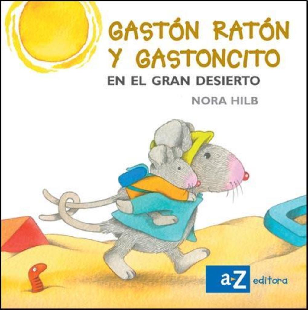 GASTON RATON Y GASTONCITO EN EL GRAN DESIERTO