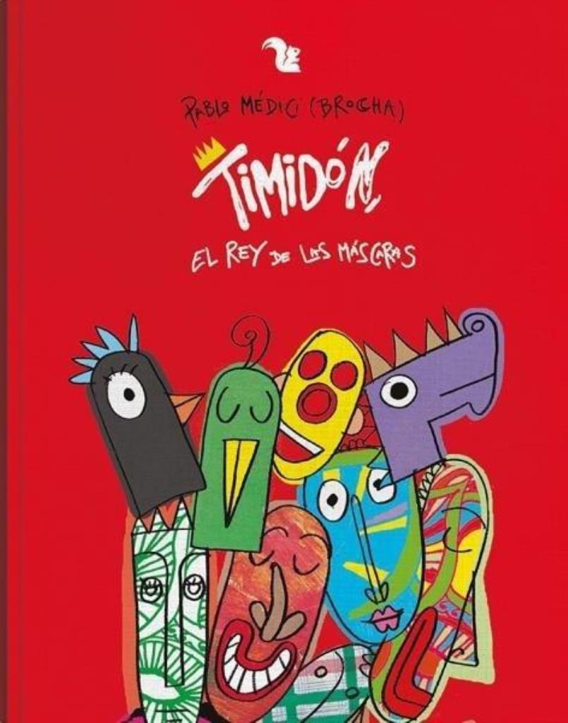 TIMIDON, EL REY DE LAS MASCARAS - 2019