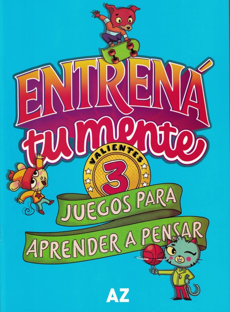 ENTRENA TU MENTE, JUEGOS PARA APRENDER A PENSAR 3 - NOVEDAD