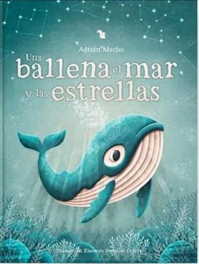 UNA BALLENA, EL MAR Y LAS ESTRELLAS- INCLUYE AUDIOLIBRO