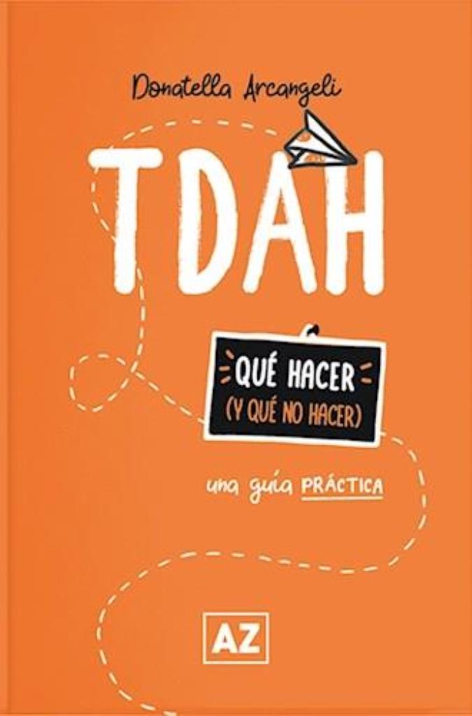TDAH- QUE HACER Y QUE NO HACER