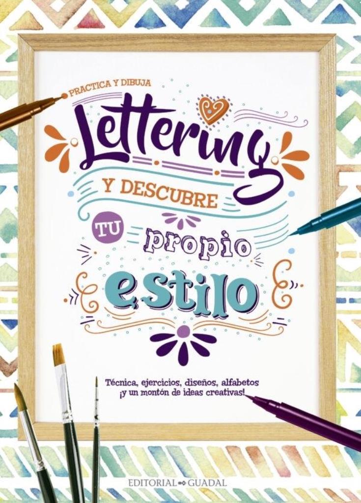 LETTERING Y DESCUBRE TU PROPIO ESTILO