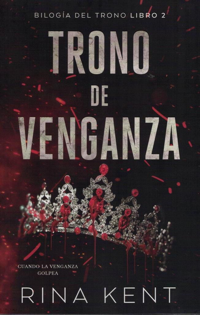 TRONO DE VENGANZA- BILOGIA DEL TRONO 2