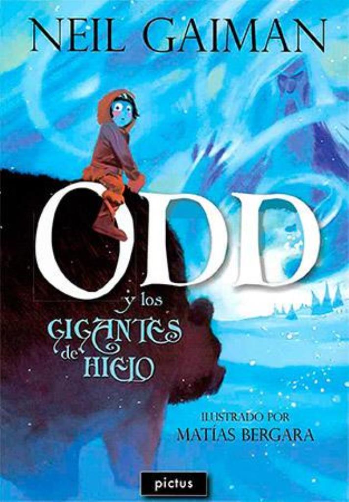 ODD Y LOS GIGANTES DE HIELO (ILUSTRADO)