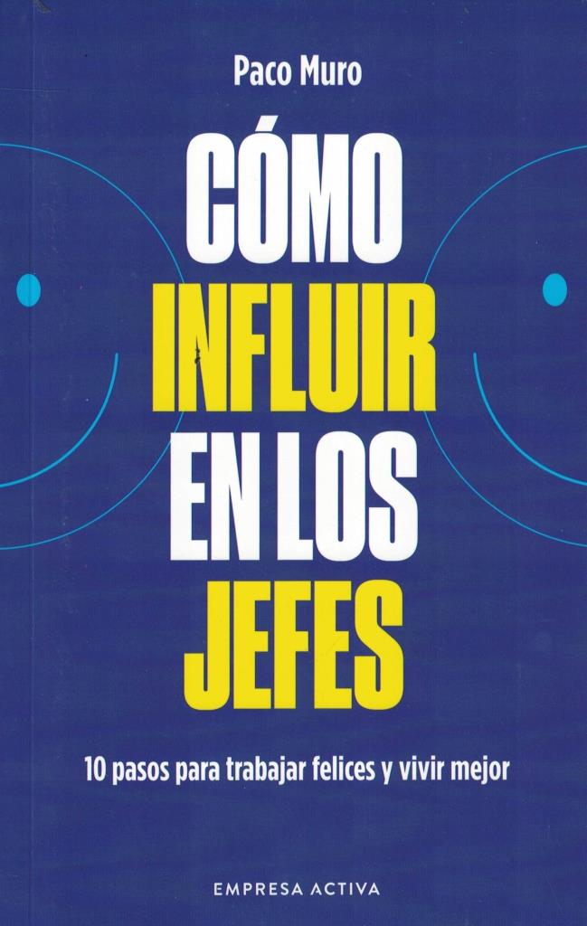 COMO INFLUIR EN LOS JEFES