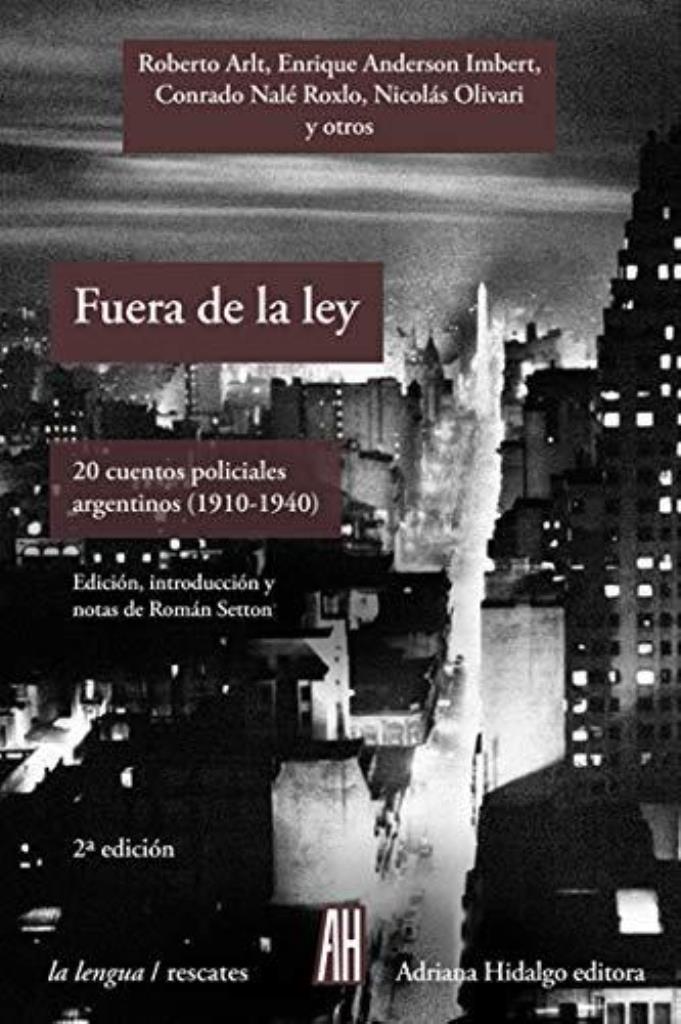 FUERA DE LA LEY- 20 CUENTOS POLICIALES ARGENTINOS