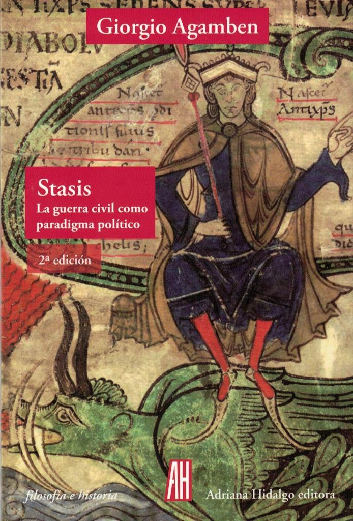 STASIS- LA GUERRA CIVIL COMO PARADIGMA POLITICO