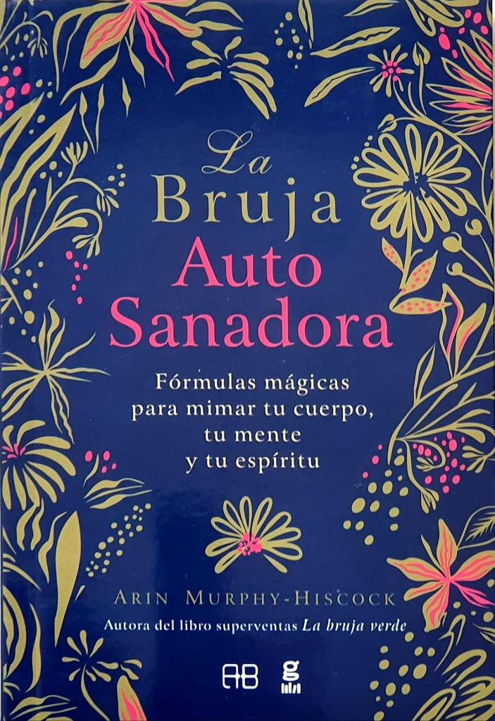 BRUJA  AUTOSANADORA, LA