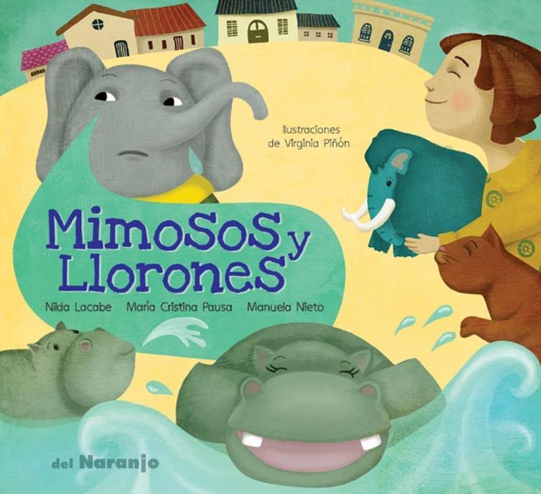 MIMOSOS Y LLORONES - YA SE LEER 3