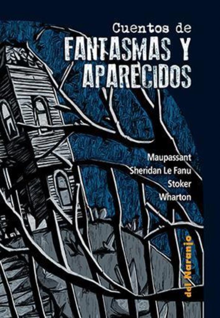 CUENTOS DE FANTASMAS Y APARECIDOS - 2019