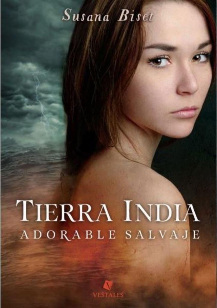 TIERRA INDIA. ADORABLE SALVAJE