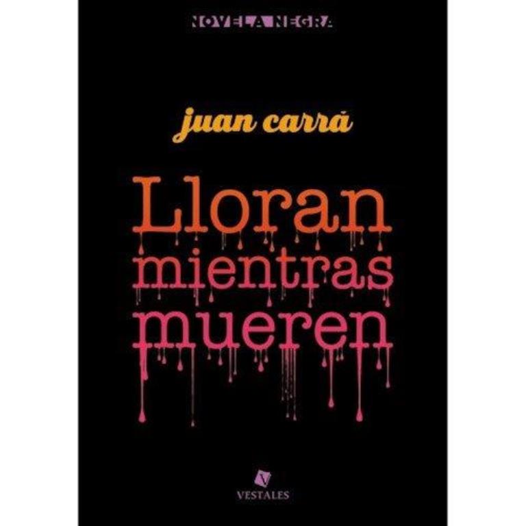 LLORAN MIENTRAS MUEREN