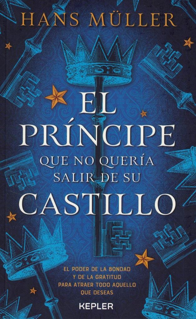 PRINCIPE QUE NO QUERIA SALIR DE SU CASTILLO, EL