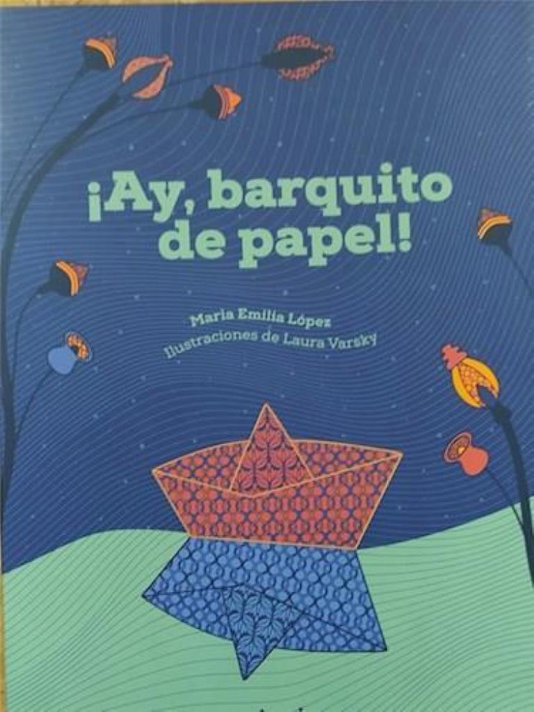 AY, BARQUITO DE PAPEL! - 2023