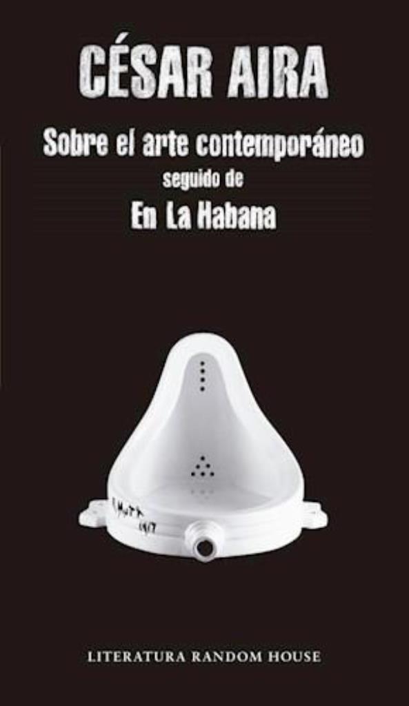 SOBRE EL ARTE CONTEMPORANEO SEGUIDO DE EN LA HABANA