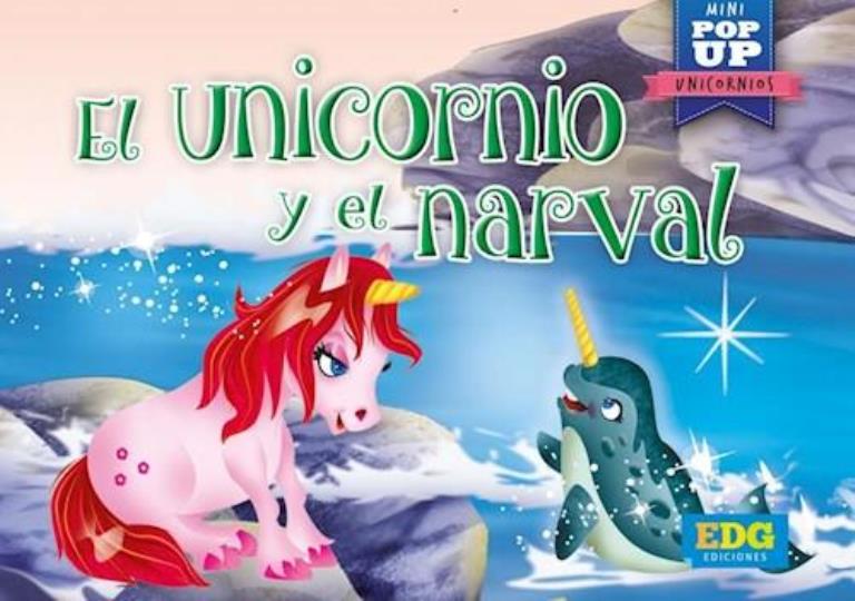 UNICORNIO Y EL NARVAL, EL- MINI POP UP