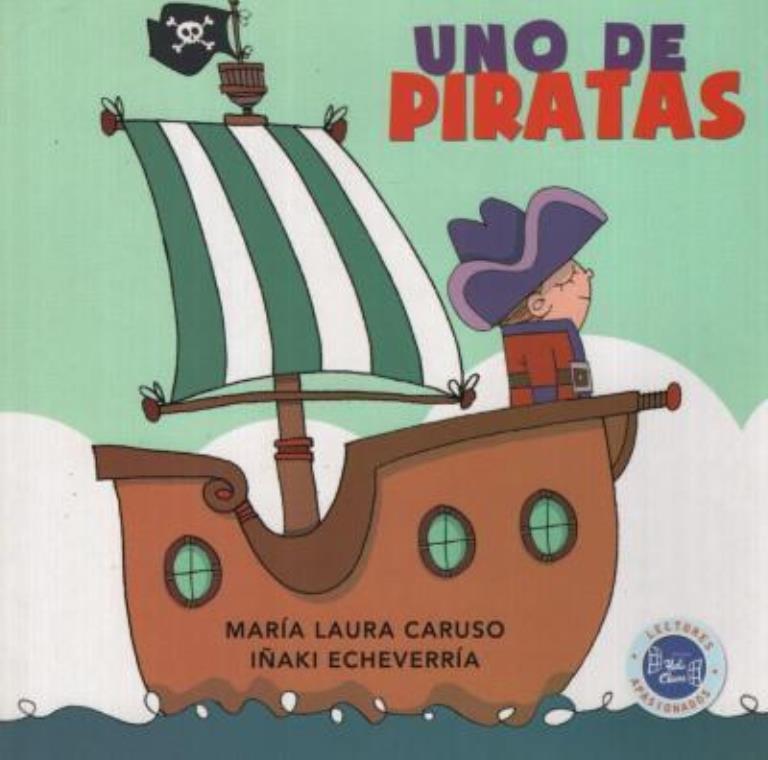 UNO DE PIRATAS - CONOCIENDO PERSONAJES - 2017
