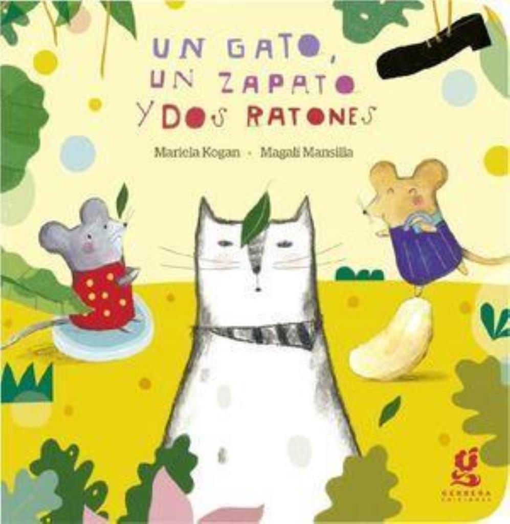 UN GATO, UN ZAPATO Y DOS RATONES- NUBE DE ALGODON