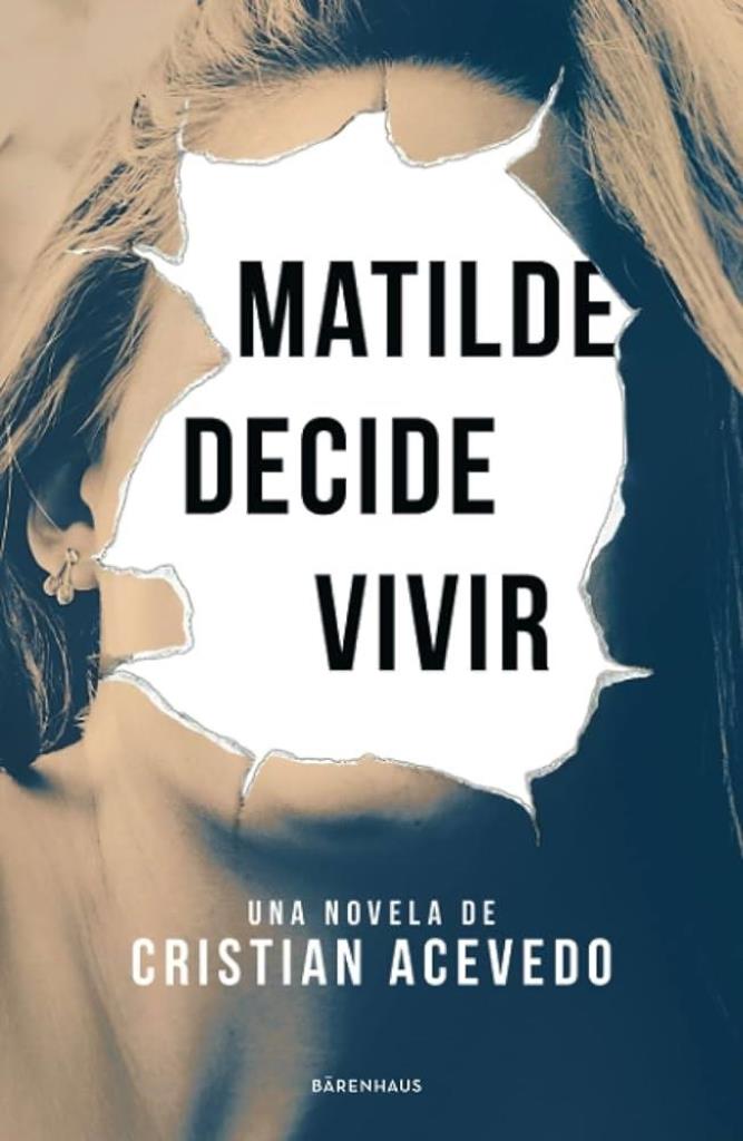 MATILDE DECIDE VIVIR