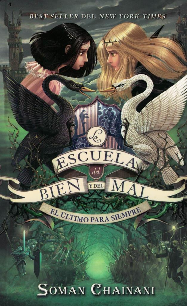 ESCUELA DEL BIEN Y DEL MAL- EL ULTIMO PARA SIEMPRE