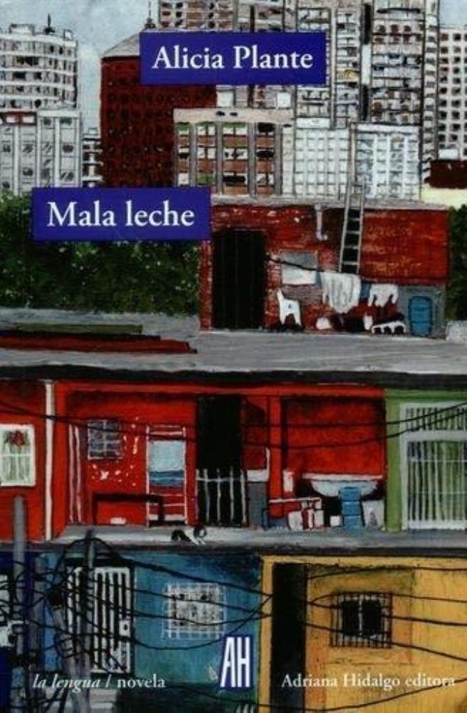 MALA LECHE - LA LENGUA