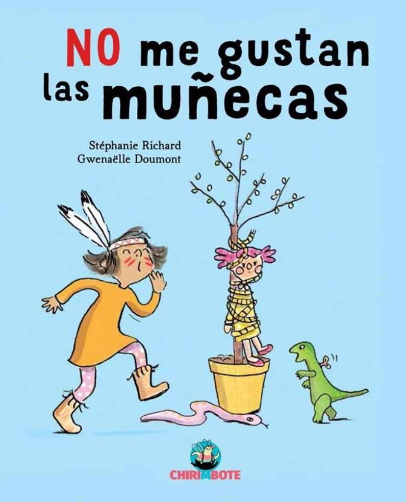 NO ME GUSTAN LAS MUÑECAS