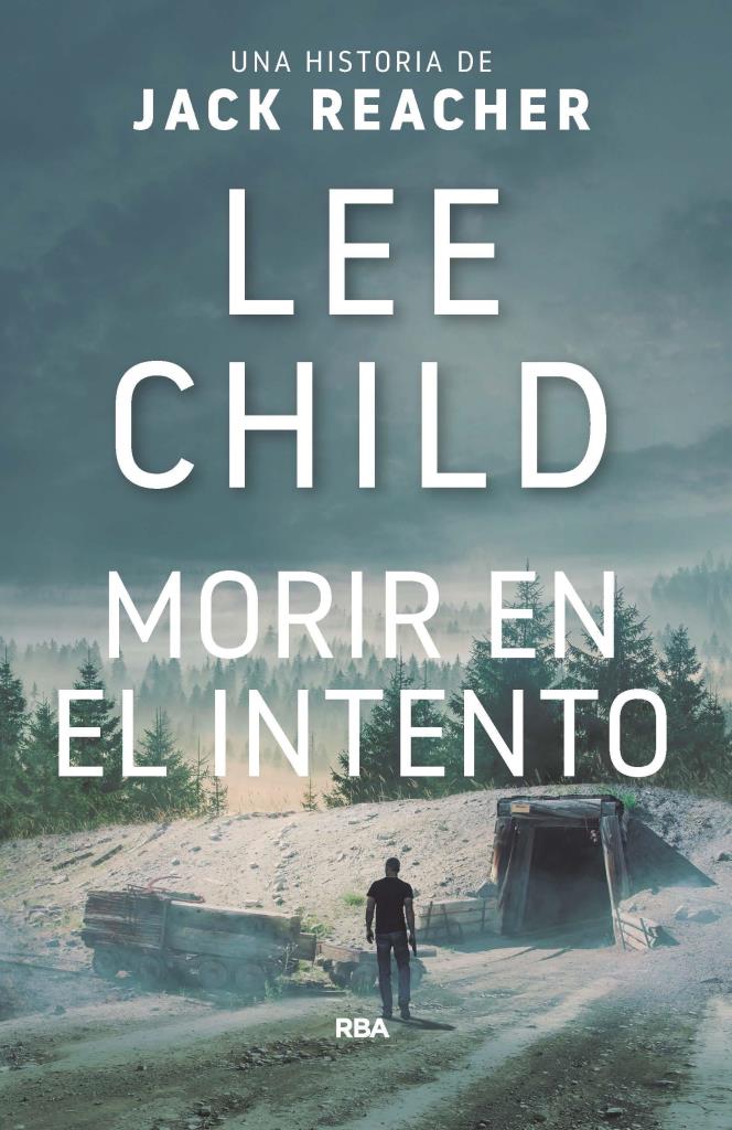 MORIR EN EL INTENTO - JACK REACHER