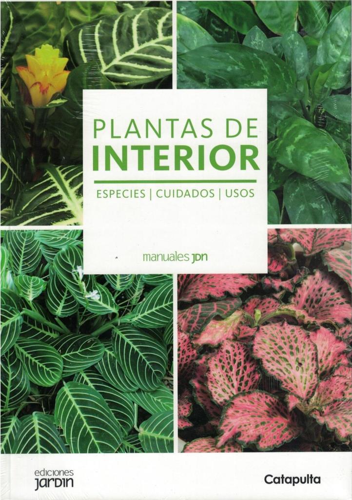 PLANTAS DE INTERIOR- ESPECIES CUIDADOS USOS