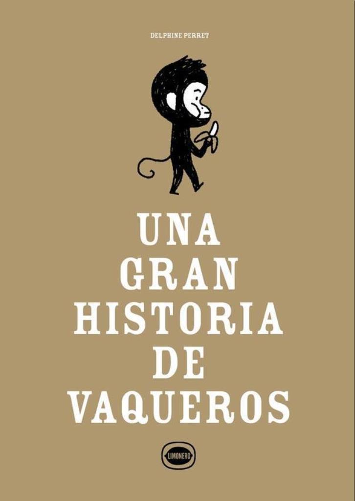 UNA GRAN HISTORIA DE VAQUEROS