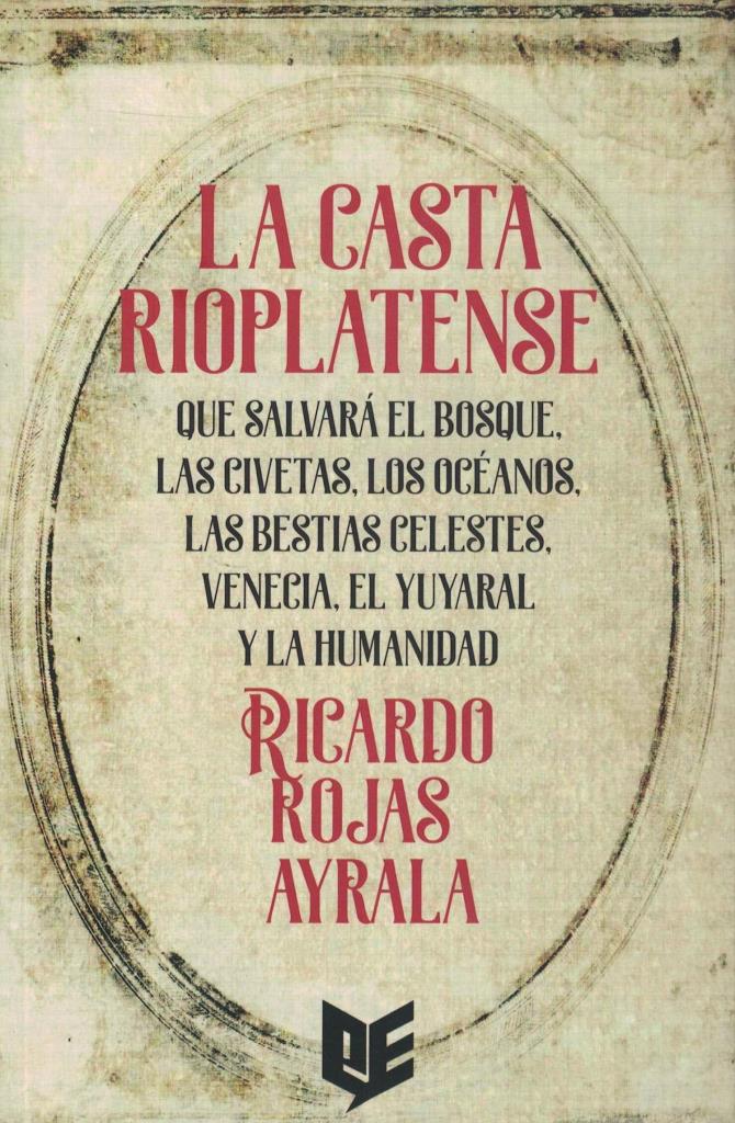 CASTA RIOPLATENSE, LA