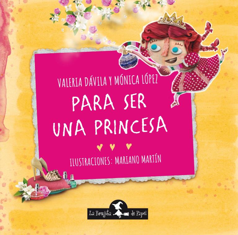 PARA SER UNA PRINCESA