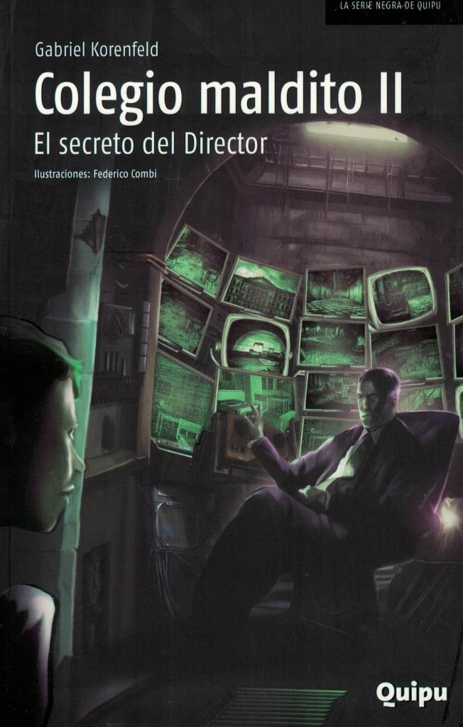 COLEGIO MALDITO 2- LA VENGANZA DEL DIRECTOR