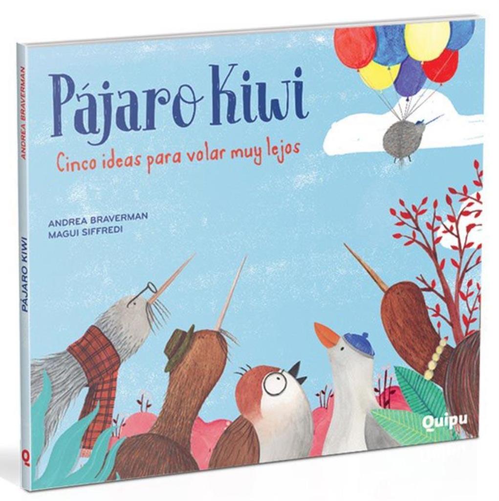 PAJARO KIWI. 5 IDEAS PARA VOLVAR MUY LEJOS (E)