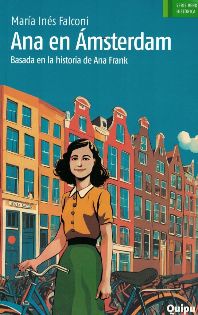 ANA EN AMSTERDAM - SERIE VERDE