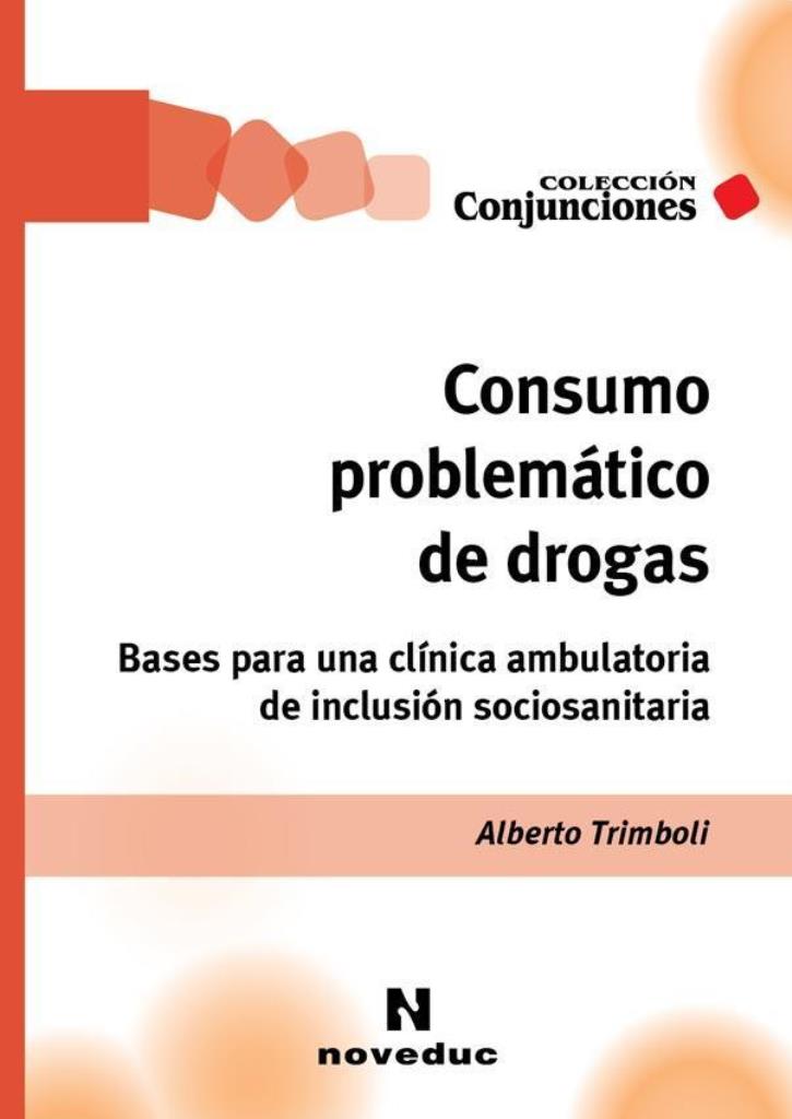 CONSUMO PROBLEMATICO DE DROGAS