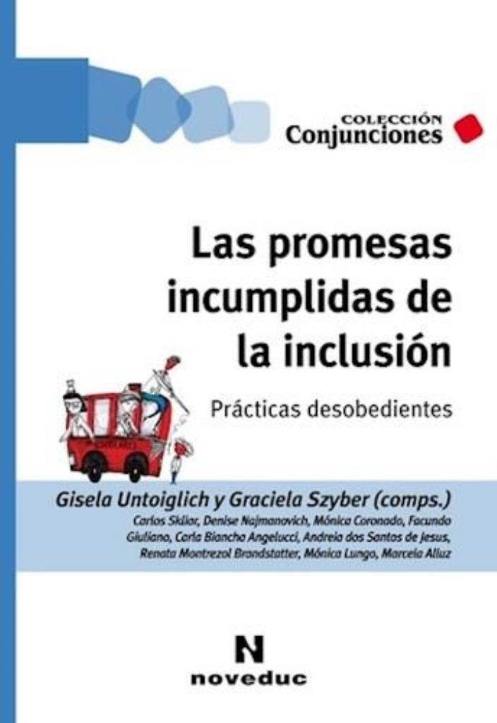 PROMESAS INCUMPLIDAS DE LA INCLUSION