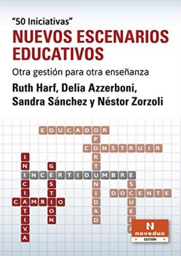 NUEVOS ESCENARIOS EDUCATIVOS - Colección: Gestión institucional