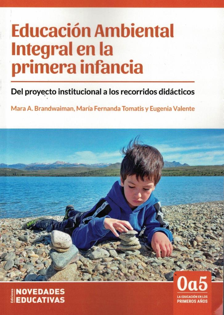 EDUCACION AMBIENTAL INTEGRAL EN LA PRIMERA INFANCIA