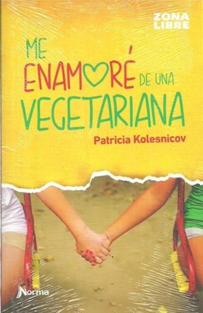 ME ENAMORE DE UNA VEGETARIANA - ZONA LIBRE