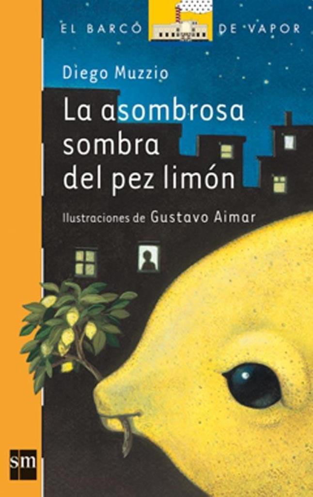 ASOMBROSA SOMBRA DEL PEZ LIMON, LA - SERIE NARANJA