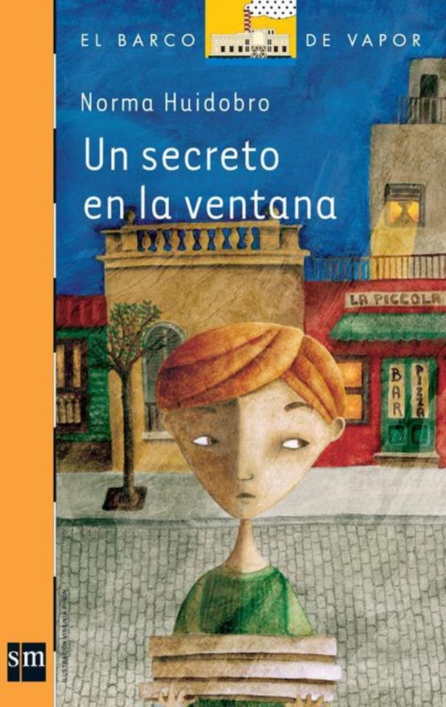 UN SECRETO EN LA VENTANA - SERIE NARANJA