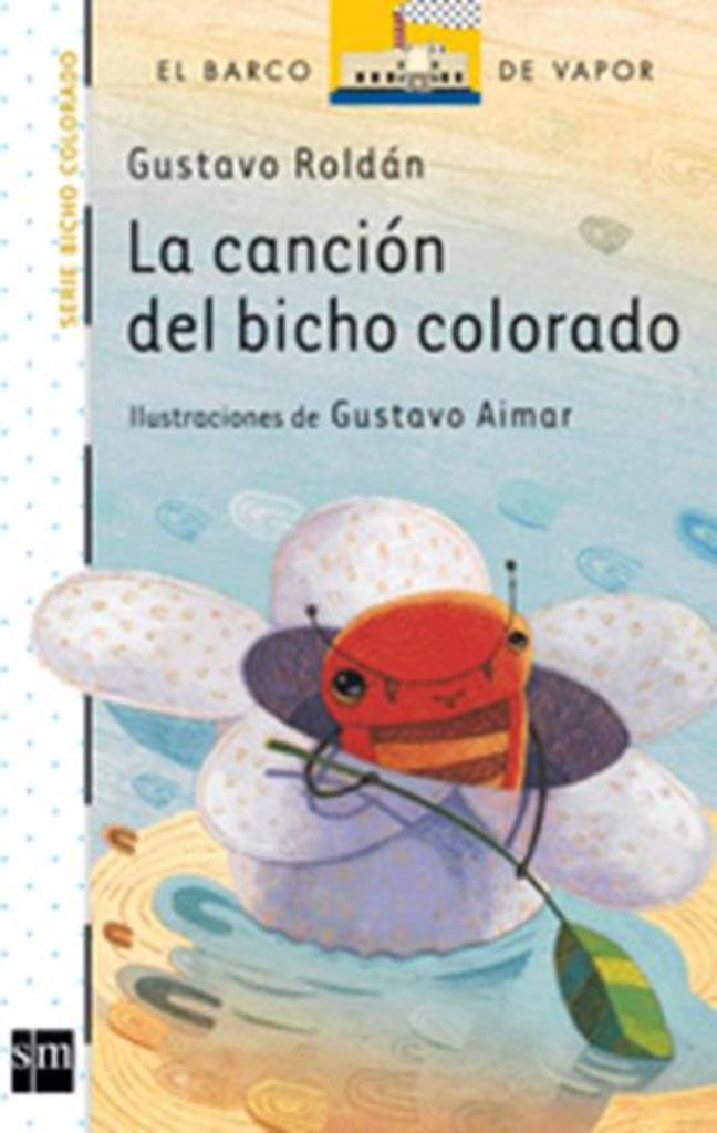 CANCION DEL BICHO COLORADO, LA - SERIE BLANCA
